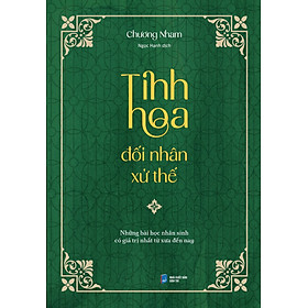Tinh Hoa Đối Nhân Xử Thế
