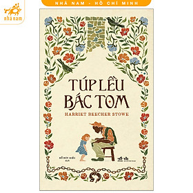 Sách - Túp lều bác Tom (Nhã Nam HCM)