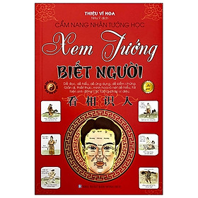 Cẩm Nang Nhân Tướng Học - Xem Tướng Biết Người