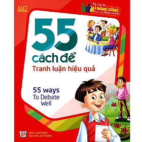 55 Cách Để Tranh Luận Hiệu Quả_ML