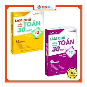 [Download Sách] Sách - Combo Làm chủ môn Toán trong 30 ngày Giải tích 12 - Quyển 1 và 2