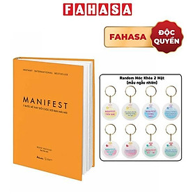Sách - Manifest - 7 Bước Để Thay Đổi Cuộc Đời Bạn Mãi Mãi - Bìa Cứng - Tặng Kèm Móc Khóa Ngẫu Nhiên + Lời Chúc Và Chữ Ký Tác Giả Dành Riêng Cho Độc Giả Việt Nam - Độc Quyền Fahasa