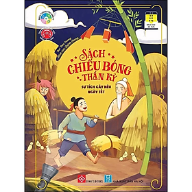 Sách Chiếu Bóng Thần Kỳ - Sự Tích Cây Nêu Ngày Tết