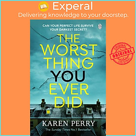 Sách - The Worst Thing You Ever Did by Karen Perry (UK edition, paperback)