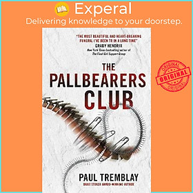 Sách - The Pallbearers' Club by Paul Tremblay (UK edition, paperback)