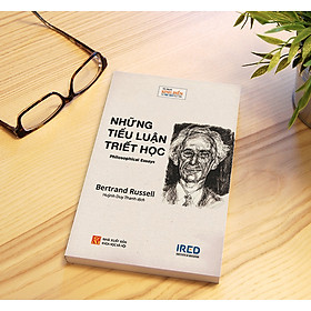 Những Tiểu Luận Triết Học (Philosophy Essays) - Bertrand Russell - IRED Books