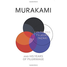 Hình ảnh sách Colorless Tsukuru Tazaki And His Years Of Pilgrimage