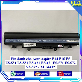 Pin dành cho Acer Aspire E14 E15 E5 E5-531 E5-551 E5-421 E5-471 E5-571 E5-572 V3-572 - AL14A32 - Hàng Nhập Khẩu 