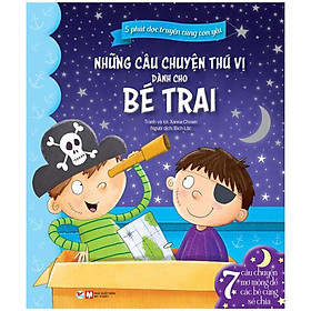 5 Phút Đọc Truyện Cùng Con Yêu - Những Câu Chuyện Thú Vị Dành Cho Bé Trai