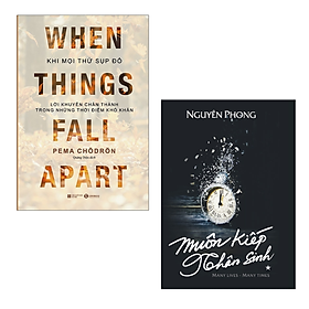 Hình ảnh Combo 2 Cuốn: When Things Fall Apart - Khi Mọi Thứ Sụp Đổ - Lời Khuyên Chân Thành Trong Những Thời Điểm Khó Khăn+ Muôn Kiếp Nhân Sinh - Many Times, Many Lives