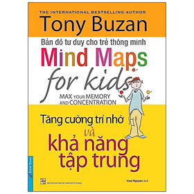 Tony Buzan - Tăng Cường Trí Nhớ Và Khả Năng Tập Trung (Tái Bản)