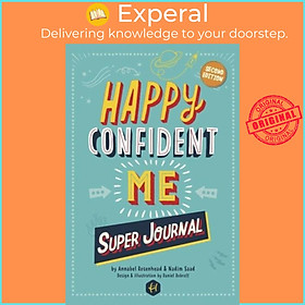 Sách - HAPPY CONFIDENT ME Super Journal - 10 weeks of themed journaling to develop by Nadim Saad (UK edition, paperback)