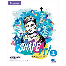 Sách ngoại văn: Shape It! 1 - Workbook With Ebook - Cambridge University Press