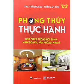 Hình ảnh Phong Thủy Thực Hành Trong Đời Sống Kinh Doanh, Văn Phòng, Nhà Ở