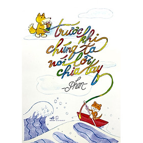 Trước Khi Chúng Ta Nói Lời Chia Tay - NN