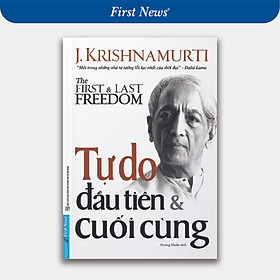 Tự do đầu tiên & cuối cùng
