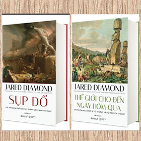 Combo 2Q Jared Diamond: Sụp đổ + Thế giới cho đến ngày hôm qua / Sách Lịch sử kinh tế văn hóa nhân loại