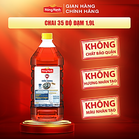 Nước mắm truyền thống Phú Quốc Hồng Hạnh Siêu Hạng 35 độ đạm dung tích 1,9 lít - Chấm, kho đúng điệu