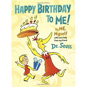 Happy Birthday to Me! by Me, Myself Hardcover