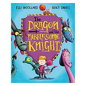 Dragon And The Nibblesome Knight, The