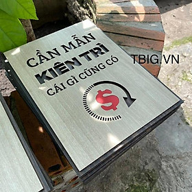 Tranh Tạo Động Lực TBIG060 trang trí tường phòng họp cao cấp "cần mẫn kiên trì cái gì cũng có