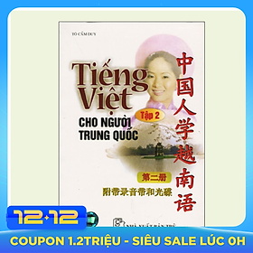 Tiếng Việt Cho Người Trung Quốc T2 + 2CD