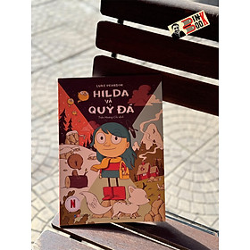 (Bộ 6 tập) HILDA –  Luke Pearson – Đông A