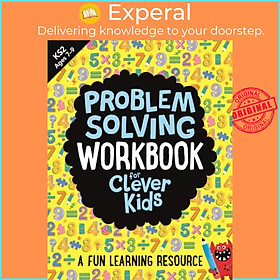 Sách - Problem Solving Workbook for Clever Kids (R) - A Fun Learning Resource by Chris Dickason (UK edition, paperback)