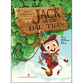 Hình ảnh Cùng Bé Kể Chuyện Sáng Tạo: Jack Và Cây Đậu Thần