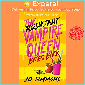 Sách - The Reluctant Vampire Queen Bites Back (The Reluctant Vampire Queen 2) by Jo Simmons (UK edition, paperback)