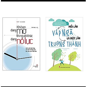 Combo Sách Kỹ Năng Sống: Mỗi Lần Vấp Ngã Là Một Lần Trưởng Thành + Khi Bạn Đang Mơ Thì Người Khác Đang Nỗ Lực (Tặng Bookmark Thiết Kế Aha)