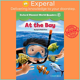 Hình ảnh Sách - Oxford Phonics World Readers: Level 3: At the Bay by  (UK edition, paperback)