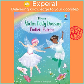 Sách - Sticker Dolly Dressing Ballet Fairies by Fiona Watt,Antonia Miller (UK edition, paperback)