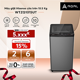 Máy Giặt Hisense Cửa Trên WTZQ1015UT 10.5kg Bộ Lọc Xơ Vải Kép, Bảo Hành 2 Năm - Hàng Chính Hãng