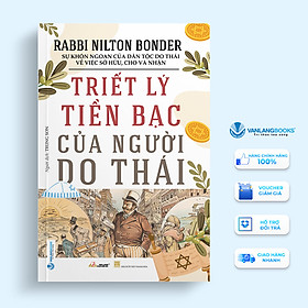 Triết Lý Tiền Bạc Của Người Do Thái  - Vanlangbooks