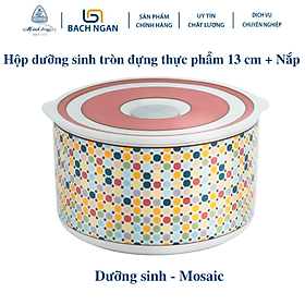 Mua Hộp dưỡng sinh Minh Long  tròn đựng thực phẩm 15 cm + Nắp  Họa tiết Mosaic  Bằng sứ  đựng thực phẩm  trái cây rất tiện lợi  giữ nhiệt tốt