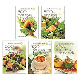 Download sách Sách - Bộ 500 Món Chay Thanh Tịnh Từ Tập 1 Đến Tập 5 (Bộ 5 Cuốn)