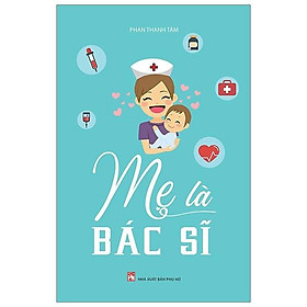 Mẹ là bác sĩ