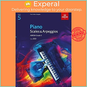 Sách - Piano Scales & Arpeggios, ABRSM Grade 5 : from 2021 by ABRSM (UK edition, paperback)