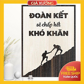 Tranh tạo động lực trang trí văn phòng gỗ - Đoàn kết sẽ chấp hết khó khăn