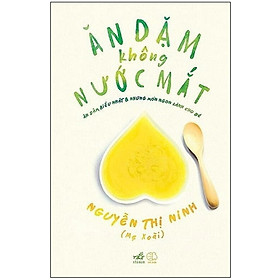 Hình ảnh Ăn Dặm Không Nước Mắt - Ăn Dặm Kiểu Nhật Và Những Món Ngon Lành Cho Bé (Tái Bản 2023)