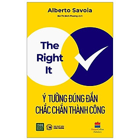 Sách The Right It - Ý Tưởng Đúng Đắn Chắc Thành Công