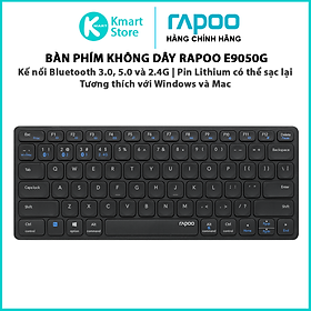 Mua Bàn Phím Không Dây Rapoo E9050G ( Bluetooth 3.0/ 5.0/ Wireless 2.4GHz ) - Hàng Chính Hãng