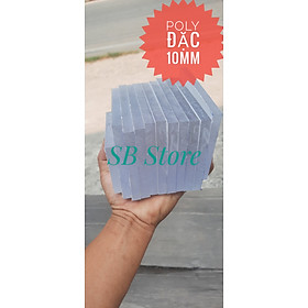 Nhựa trong suốt 10mm Polycarbonate không sợ vỡ bể
