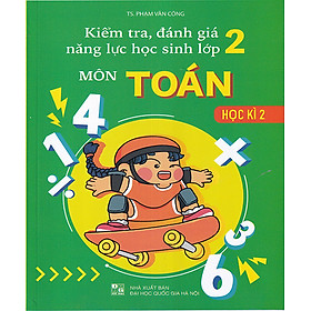 Sách - Kiểm tra đánh giá năng lực học sinh lớp 2 môn Toán học kì 2