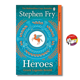 Sách - Heroes - Stephen Fry | History / Greek Mythology / Thần thoại Hy Lạp / Ngoại văn Nhập khẩu UK