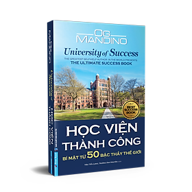 Sách Học Viện Thành Công - Bí Mật Từ Năm Mươi Bậc Thầy Thế Giới