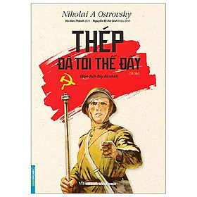 Thép đã tôi thế đấy