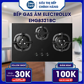 Mua Bếp Gas Âm Electrolux EHG8321BC - Hàng Chính Hãng