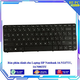 Bàn phím dành cho Laptop HP Notebook 14-N237TU 14-N002TU - Hàng Nhập Khẩu